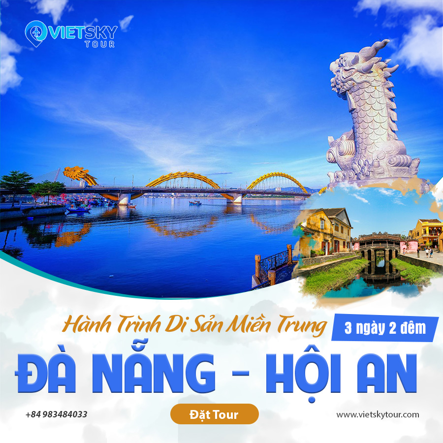 Tour Đà Nẵng - Hội An 3N2Đ